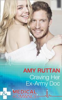 Craving Her Ex-Army Doc, Amy  Ruttan audiobook. ISDN42447546