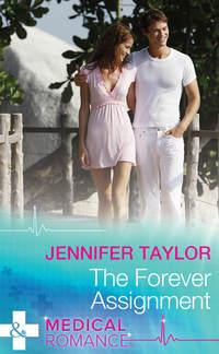 The Forever Assignment, Jennifer  Taylor аудиокнига. ISDN42447746