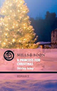 A Princess for Christmas, Shirley  Jump audiobook. ISDN42447842