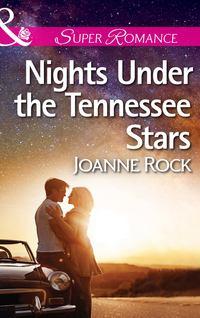 Nights Under the Tennessee Stars, Джоанны Рок аудиокнига. ISDN42448258