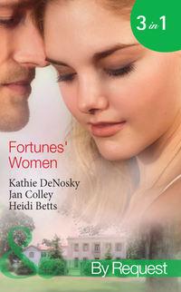 Fortunes Women: Mistress of Fortune - Kathie DeNosky