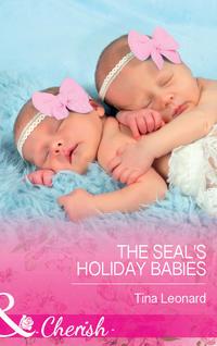 The SEAL′s Holiday Babies, Tina  Leonard audiobook. ISDN42448498