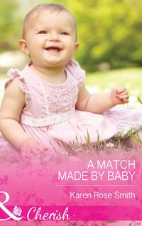 A Match Made by Baby,  аудиокнига. ISDN42448578