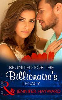 Reunited For The Billionaire′s Legacy, Amanda  Cinelli audiobook. ISDN42448874