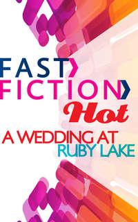 A Wedding at Ruby Lake, Jennifer  Hayward аудиокнига. ISDN42448890