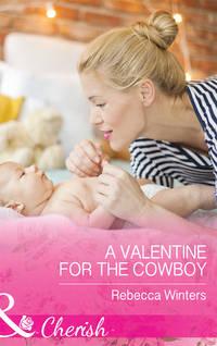 A Valentine For The Cowboy, Rebecca Winters аудиокнига. ISDN42449002