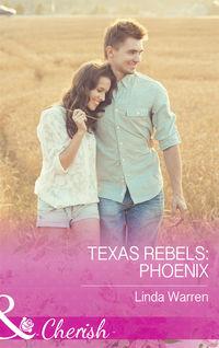 Texas Rebels: Phoenix, Linda  Warren audiobook. ISDN42449018