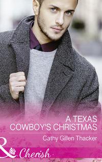 A Texas Cowboy′s Christmas