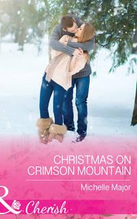 Christmas On Crimson Mountain, Michelle  Major audiobook. ISDN42449770