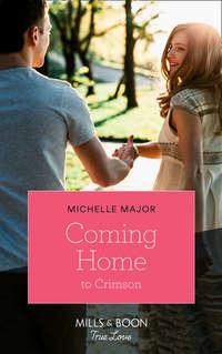 Coming Home To Crimson, Michelle  Major audiobook. ISDN42449778