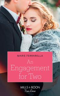 An Engagement For Two, Marie  Ferrarella аудиокнига. ISDN42450066