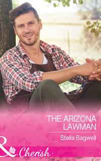 The Arizona Lawman - Stella Bagwell