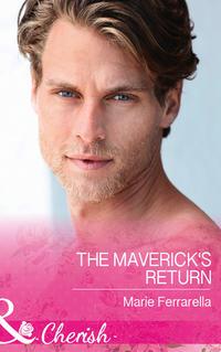 The Maverick′s Return - Marie Ferrarella