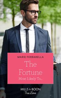 The Fortune Most Likely To..., Marie  Ferrarella audiobook. ISDN42450226