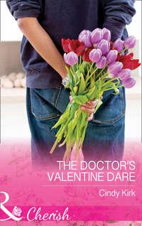 The Doctor′s Valentine Dare, Cindy  Kirk аудиокнига. ISDN42450498