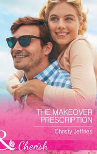 The Makeover Prescription, Christy  Jeffries audiobook. ISDN42450570