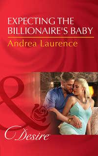 Expecting The Billionaire′s Baby