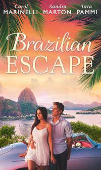 Brazilian Escape: Playing the Dutiful Wife / Dante: Claiming His Secret Love-Child, Sandra Marton аудиокнига. ISDN42451579