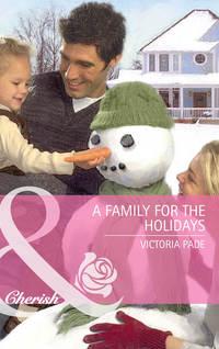 A Family for the Holidays, Victoria  Pade audiobook. ISDN42453131