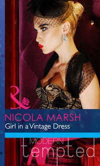 Girl in a Vintage Dress, Nicola Marsh audiobook. ISDN42453203