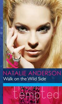 Walk on the Wild Side, Natalie Anderson audiobook. ISDN42453219