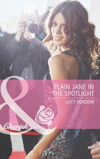 Plain Jane in the Spotlight, Lucy  Gordon audiobook. ISDN42453659