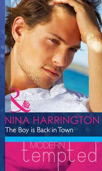 The Boy is Back in Town, Nina Harrington аудиокнига. ISDN42453803