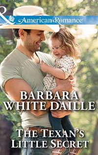 The Texan′s Little Secret - Barbara Daille