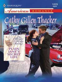 Plain Jane′s Secret Life - Cathy Thacker