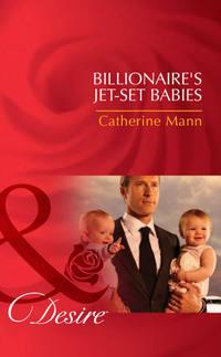Billionaires Jet-Set Babies, Catherine Mann książka audio. ISDN42454435