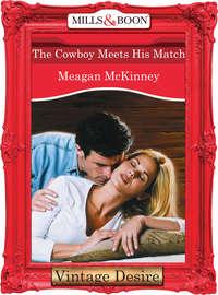 The Cowboy Meets His Match, Meagan  McKinney audiobook. ISDN42454523