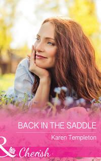 Back In The Saddle - Karen Templeton