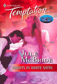 Nights In White Satin - Jule McBride