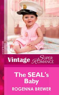 The SEAL′s Baby, Rogenna  Brewer audiobook. ISDN42454891