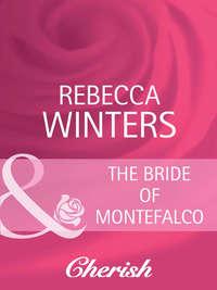 The Bride of Montefalco - Rebecca Winters