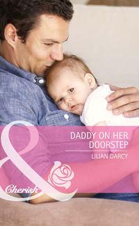 Daddy on Her Doorstep, Lilian  Darcy аудиокнига. ISDN42455091