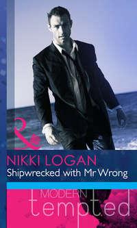 Shipwrecked with Mr Wrong - Nikki Logan