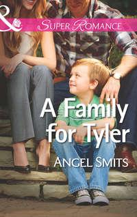 A Family for Tyler, Angel  Smits audiobook. ISDN42455939