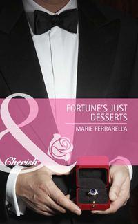 Fortune′s Just Desserts, Marie  Ferrarella аудиокнига. ISDN42456499