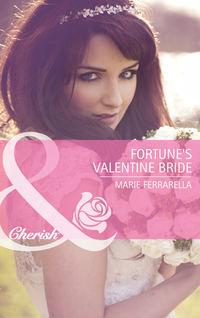 Fortune′s Valentine Bride, Marie  Ferrarella аудиокнига. ISDN42456515