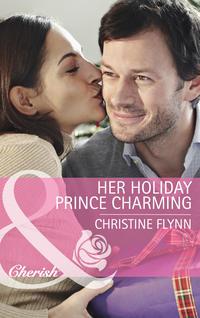 Her Holiday Prince Charming - Christine Flynn