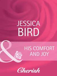 His Comfort and Joy, Jessica Bird audiobook. ISDN42456643