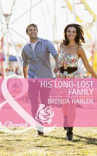 His Long-Lost Family - Brenda Harlen