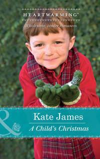 A Child′s Christmas, Kate  James аудиокнига. ISDN42456787
