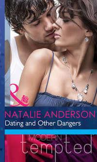 Dating and Other Dangers, Natalie Anderson аудиокнига. ISDN42456843