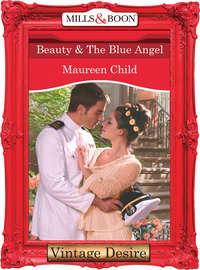 Beauty & the Blue Angel, Maureen Child audiobook. ISDN42457155