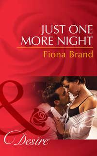 Just One More Night, Fiona Brand audiobook. ISDN42457435