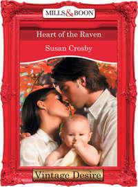 Heart of the Raven, Susan  Crosby аудиокнига. ISDN42457651