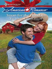 Texan for the Holidays, Victoria  Chancellor аудиокнига. ISDN42457691