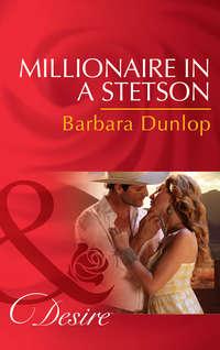 Millionaire in a Stetson - Barbara Dunlop